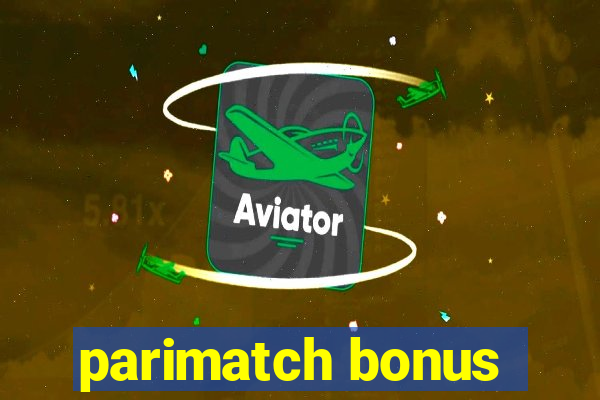 parimatch bonus